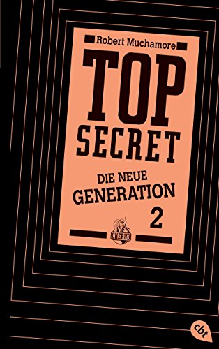 Top Secret. Die Intrige: Die neue Generation 2 (Top Secret - Die neue Generation (Serie), Band 2) von cbj